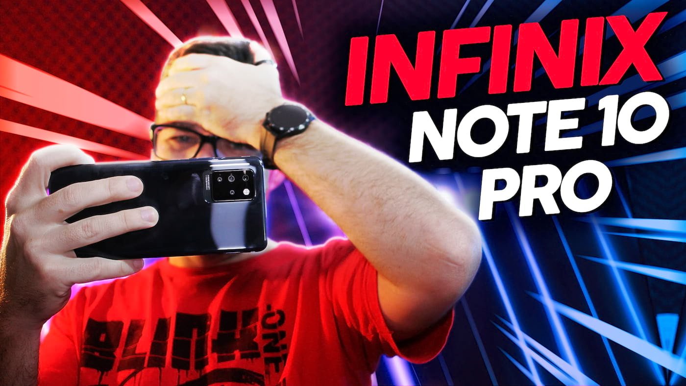You are currently viewing Infinix Note 10 Pro: o GOLIAS dos celulares se saiu bem nos games? Roda Liso