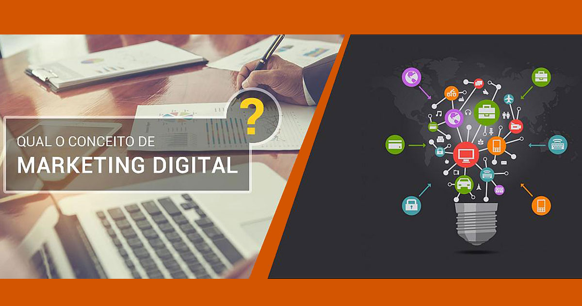 Qual o conceito de Marketing Digital?