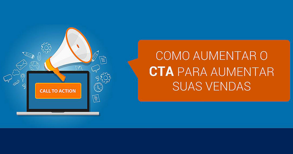 Tudo o que você precisa saber sobre Call to Action