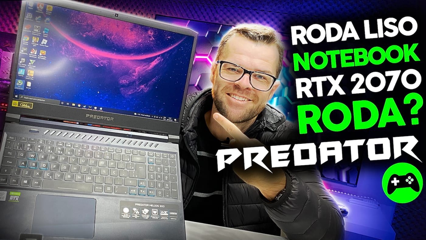 You are currently viewing Acer Predator Helios 300 com RTX 2070 é bom para jogar? – Roda Liso