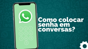 Read more about the article Como colocar senha em conversas dentro do WhatsApp?